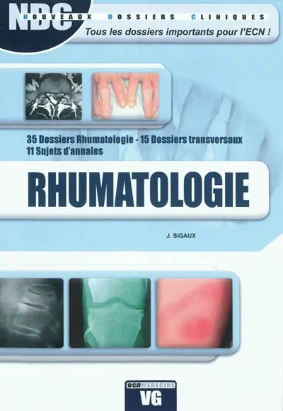 Rhumatologie : 35 dossiers rhumatologie, 15 dossiers transversaux, 11 sujets d'annales