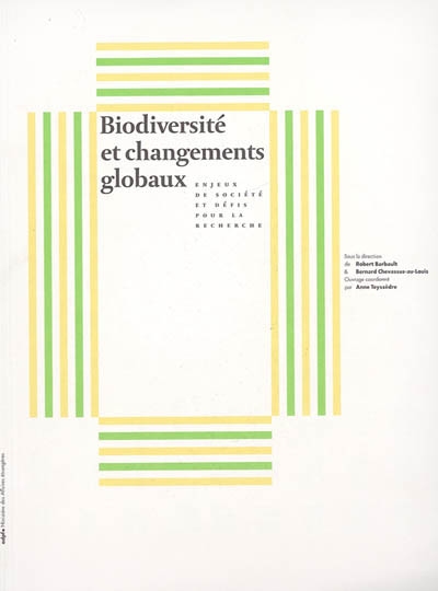 Biodiversité et changements globaux : enjeux de société et défis pour la recherche