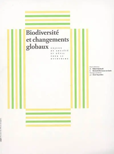 Biodiversité et changements globaux : enjeux de société et défis pour la recherche