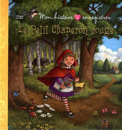 Le Petit Chaperon rouge