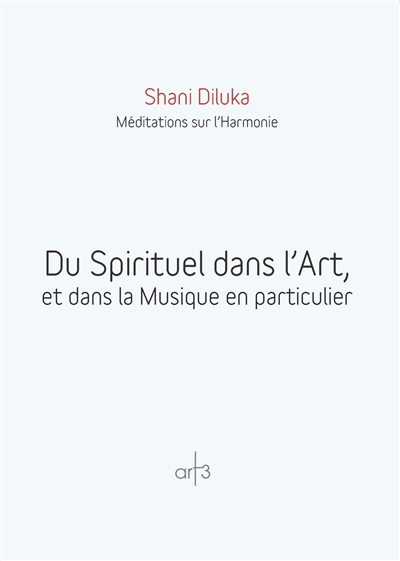Du spirituel dans l'art, et...