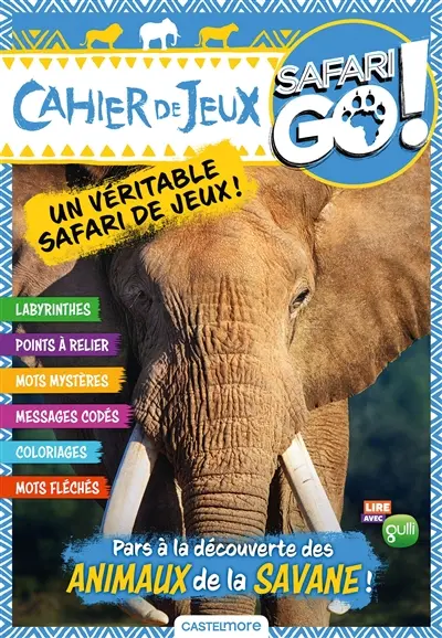 Safari go ! : cahier de jeux : éléphant