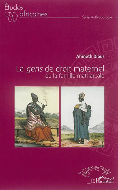 La gens de droit maternel ou La famille matriarcale