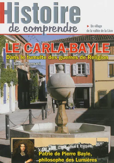Le Carla-Bayle : dans le tumulte des guerres de religion