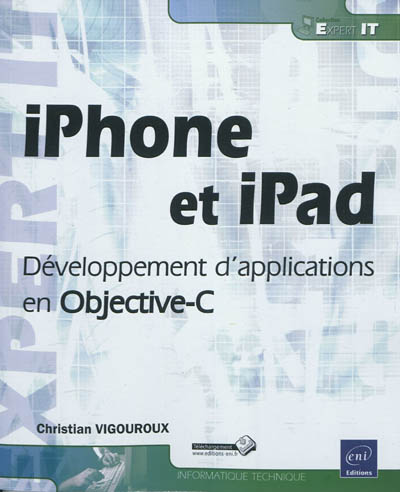 IPhone et iPad : développement d'applications en Objective-C