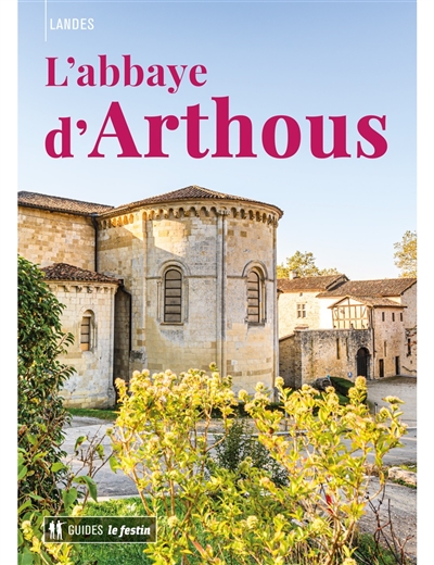 Landes : l'abbaye d’Arthous