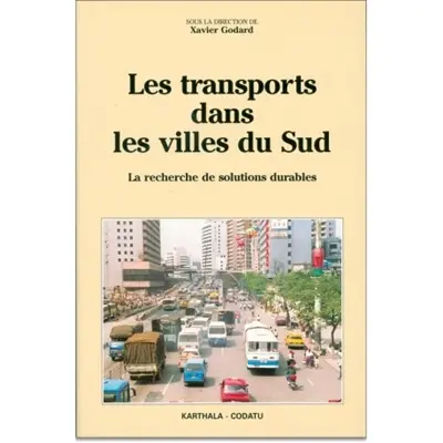 Les Transports dans les villes du Sud : la recherche de solutions durables