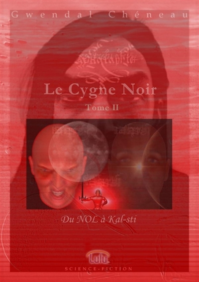 Le Cygne Noir : Tome II Du...