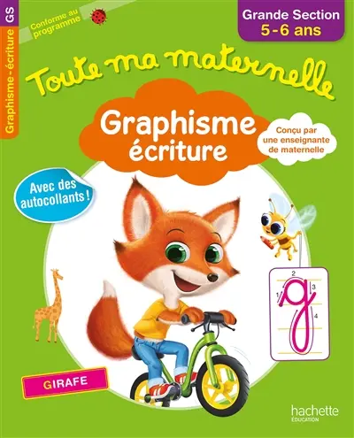Toute ma maternelle : graphisme, écriture grande section, 5-6 ans : conforme au programme