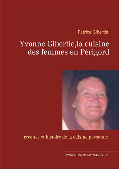 Yvonne Gibertie,la cuisine...