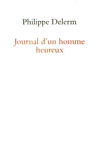 Journal d'un homme heureux