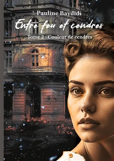 Entre Feu et Cendres : Couleur de cendres