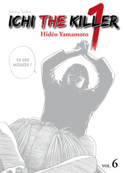 Ichi the killer. Vol. 6