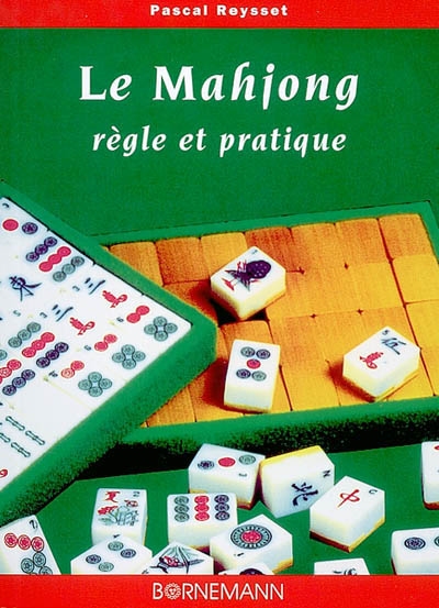 Le mahjong : règle et pratique