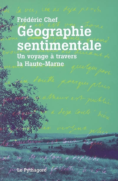 Géographie sentimentale : un voyage à travers la Haute-Marne