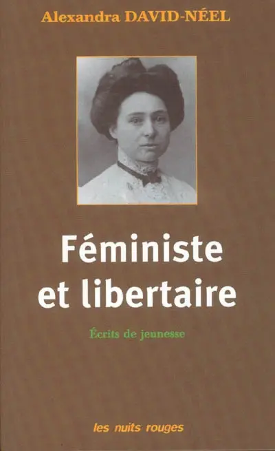 Féministe et libertaire : écrits de jeunesse