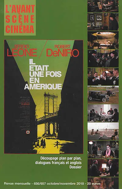 Avant-scène cinéma (L'), n° 656-657. Il était une fois en Amérique