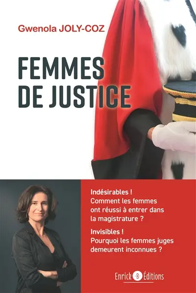 Femmes de justice : portraits et réflexions