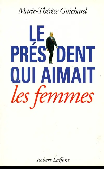Le Président qui aimait les femmes