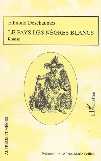 Le pays des nègres blancs