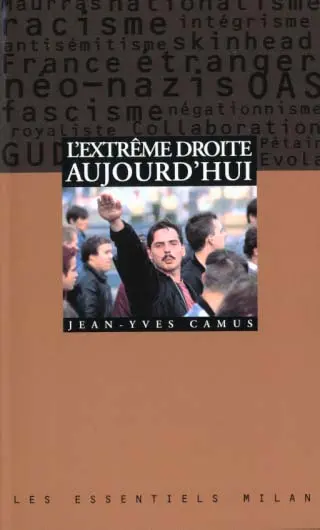 L'extrême-droite aujourd'hui