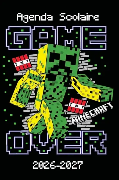 Minecraft Agenda Scolaire 2026-2027 : Construis ta réussite, bloc après bloc : Organisateur Scolaire pour Garçons et Filles -...
