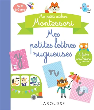 Mes petites lettres rugueuses : de 3 à 6 ans