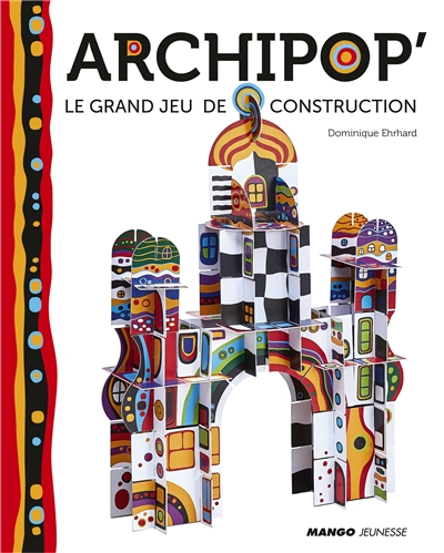 Archipop' : le grand jeu de construction