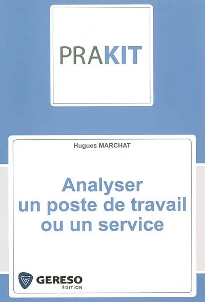 Analyser un poste de travail ou un service