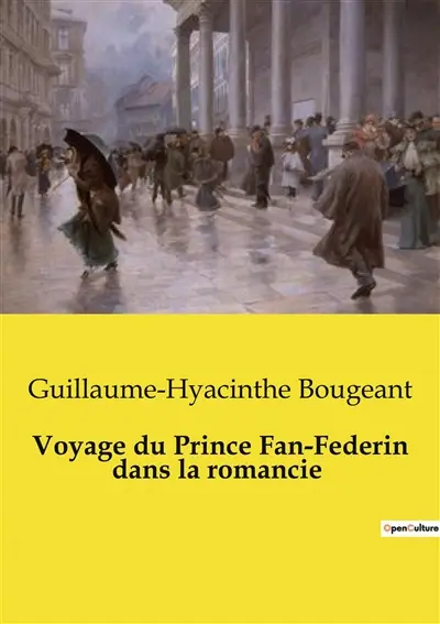 Voyage du Prince Fan-Federin dans la romancie