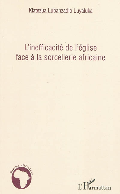 L'inefficacité de l'Eglise face à la sorcellerie africaine