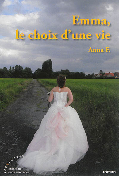 Emma, le choix d'une vie