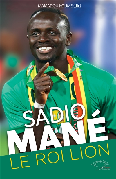 Sadio Mané : le roi lion