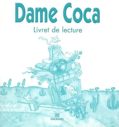 Dame Coca : livret de lecture CP