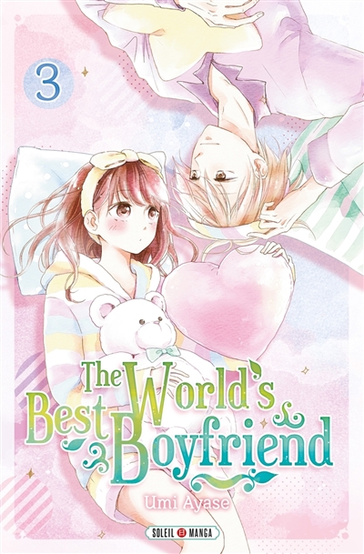 The world's best boyfriend, tome 3