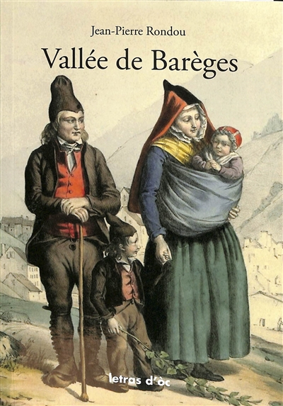 Vallée de Barèges : moeurs, habitudes, coutumes