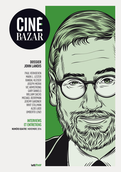 Ciné-Bazar, n° 4. Dossier John Landis