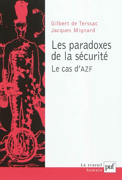 Les paradoxes de la sécurité : le cas d'AZF