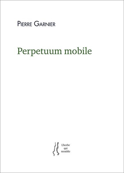 Perpetuum mobile. Secondes. Santerre