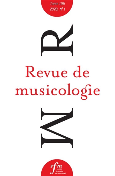 Revue de musicologie, n° 1 (2020)