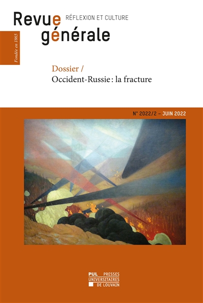 Revue générale : réflexion et culture, n° 2 (2022). Occident-Russie, la fracture