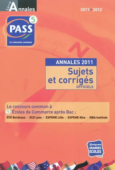 Concours Pass : annales du concours 2011 : sujets et corrigés officiels