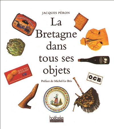 La Bretagne dans tous ses objets