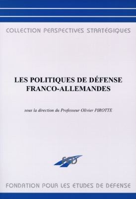 Les politiques de défense franco-allemandes