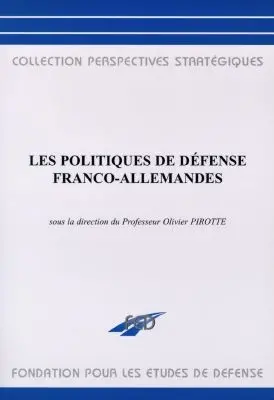 Les politiques de défense franco-allemandes