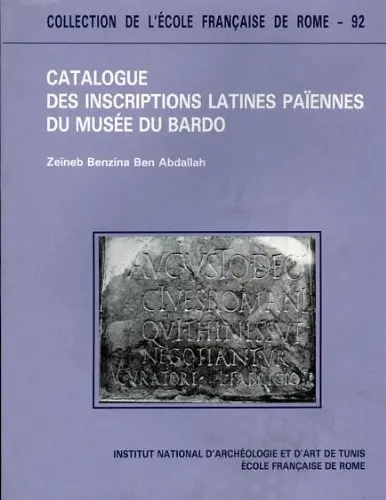 Catalogue des inscriptions latines païennes du Musée du Bardo