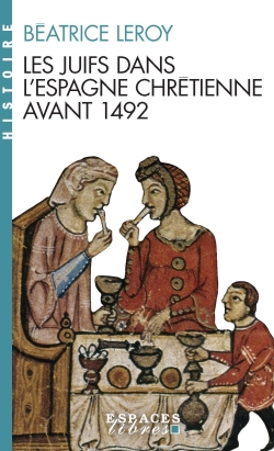 Les Juifs dans l'Espagne chrétienne avant 1492