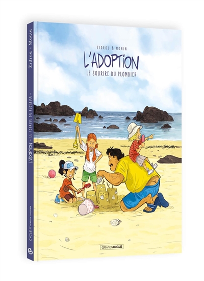L'adoption : cycle 3. Vol. 1. Le sourire du plombier