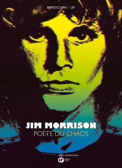 Jim Morrison : poète du chaos