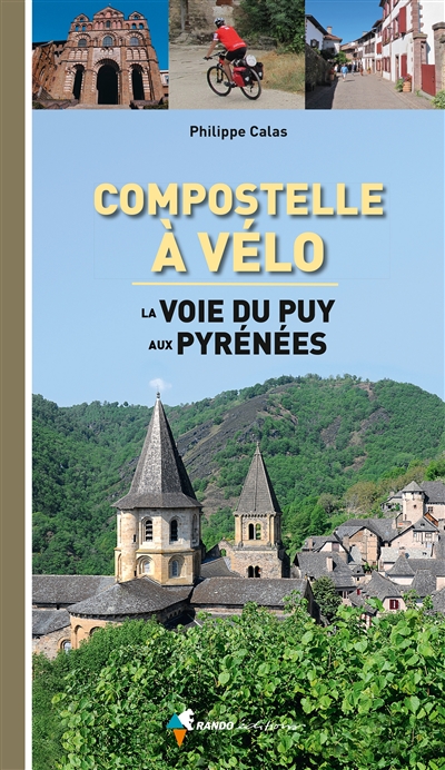 Compostelle à vélo : la voie du Puy aux Pyrénées